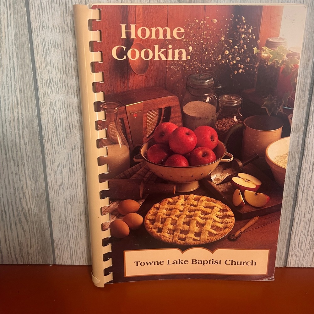 Home Cookin Towne Lake Baptist Church Community Cookbook 1995 Spiral Bound